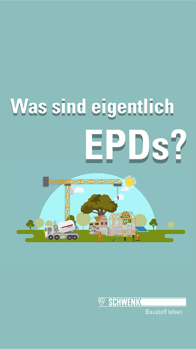 Mehr Transparenz im Bauwesen durch EPDs für unsere Zemente